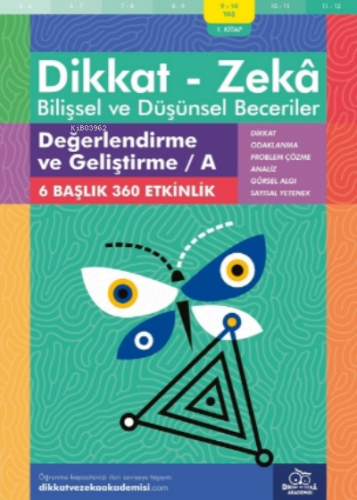 Değerlendirme ve Geliştirme - A ( 9 - 10 Yaş 1 Kitap - 360 Etkinlik ) 