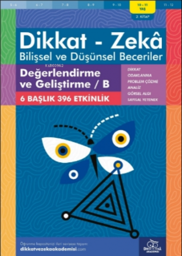 Değerlendirme ve Geliştirme - B ( 10 - 11 Yaş 2 Kitap, 396 Etkinlik );