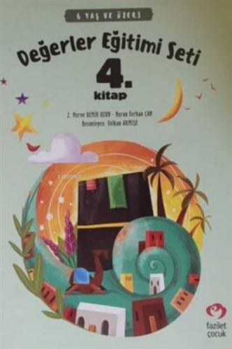 Değerler Eğitimi 4. Kitap (6 Yaş) | Nuran Ferhan Can | Fazilet Çocuk Y