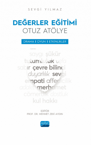 Değerler Eğitimi Otuz Atölye ;Drama, Oyun ve Etkinlikler | Sevgi Yılma