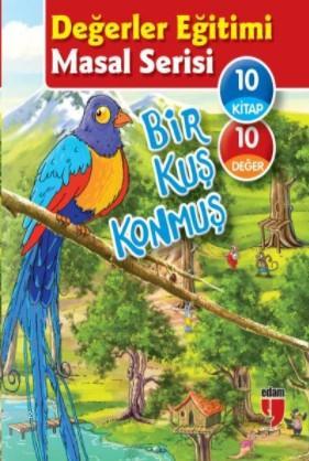 Değerler Eğitimi Öykü Serisi; Bir Kuş Konmuş (10 Kitap Set) | Neriman 