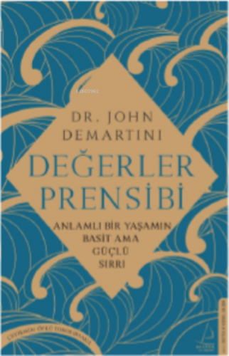 Değerler Prensibi | John Demartini | Destek Yayınları