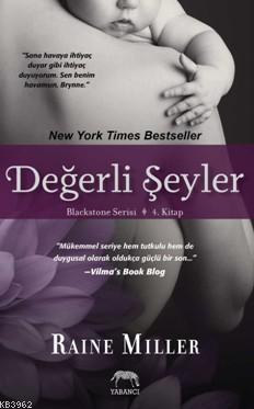 Değerli Şeyler | Raine Miller | Yabancı Yayınları