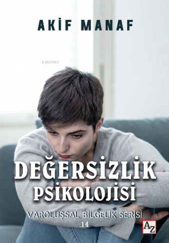 Değersizlik Psikolojisi | Akif Manaf | Az Kitap