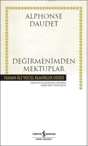 Değirmenimden Mektuplar (Ciltli); Hasan Ali Yücel Klasikler Dizisi | A