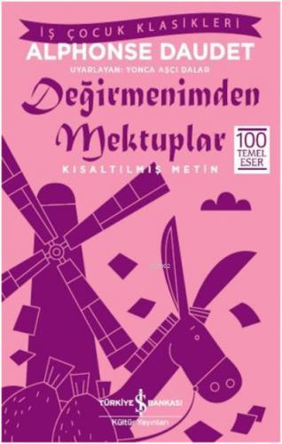 Değirmenimden Mektuplar; Kısaltılmış Metin | Alphonse Daudet | Türkiye