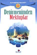 Değirmenimden Mektuplar | Alphonse Daudet | Karanfil Yayınları