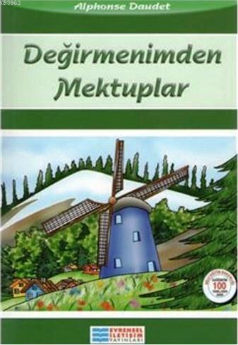 Değirmenimden Mektuplar | Alphonse Daudet | Evrensel İletişim Yayınlar