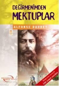 Değirmenimden Mektuplar | Alphonse Daudet | Timaş Çocuk