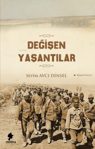 Değişen Yaşantılar | Sevim Avcı Dinsel | Morena Yayınevi