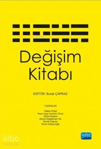 Değişim Kitabı | Hakan Erkal | Nobel Akademik Yayıncılık