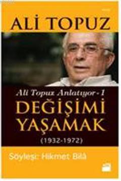 Değişimi Yaşamak | Ali Topuz | Doğan Kitap