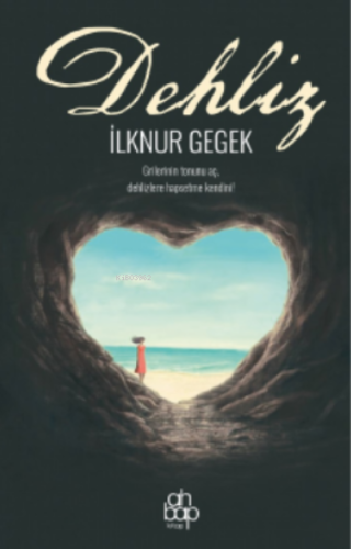 Dehliz | İlknur Gegek | Ahbap Kitap