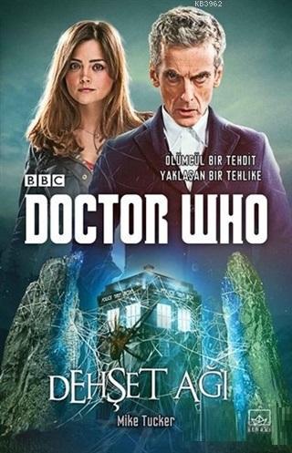 Dehşet Ağı - Doctor Who (Cep Boy) | Mike Tucker | İthaki Yayınları