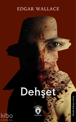 Dehşet | Edgar Wallace | Dorlion Yayınevi