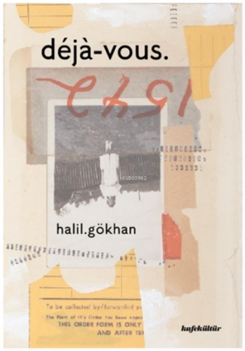 Deja-Vous | Halil Gökhan | Kafekültür Yayıncılık