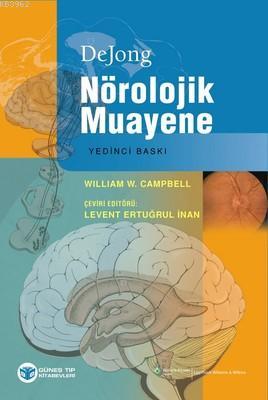 Dejong Nörolojik Muayene | William Campbell | Güneş Tıp Kitabevi