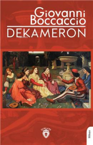 Dekameron | Giovanni Boccaccio | Dorlion Yayınevi