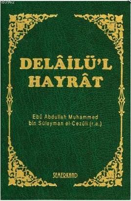 Delailül Hayrat (Çanta Boy-Plastik Kapak) | Muhammed B. Süleyman El-Ce