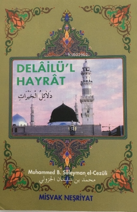 Delaül Hayrat (Cep Boy) | İmam Abdullah Muhammed B. Süleyman El-Cezüli