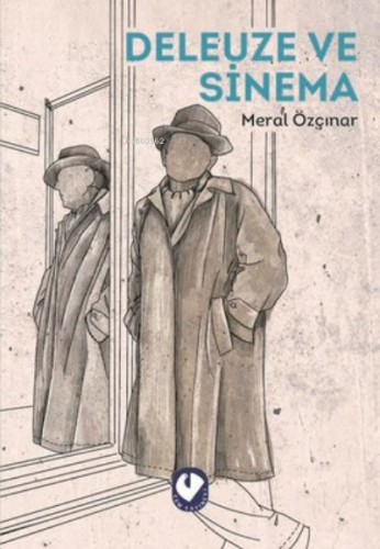 Deleuze ve Sinema | Meral Özçınar Eşli | Cem Yayınevi