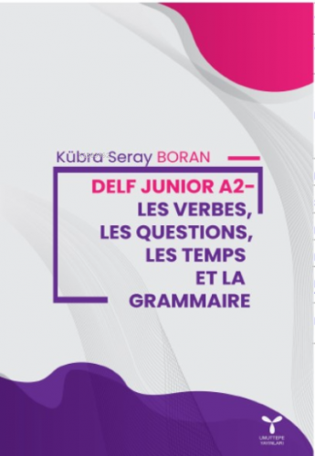 Delf Junior A2 Les Verbes, Les Questions, Les Temps Et La Grammaire | 