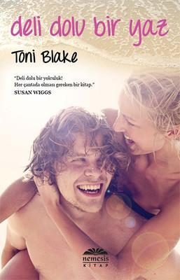 Deli Dolu Bir Yaz | Toni Blake | Nemesis Kitap