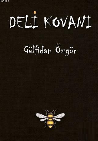 Deli Kovanı | Gülfidan Özgür | İkinci Adam Yayınları