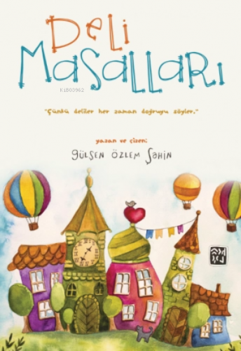 Deli Masalları | Gülşen Özlem Şahin | Kutlu Yayınevi