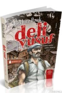 Deli Yusuf | Gürbüz Azak | Mihrabat Yayınları