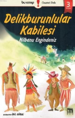 Delikburunlular Kabilesi | Nilbanu Engindeniz | Bu Yayınevi