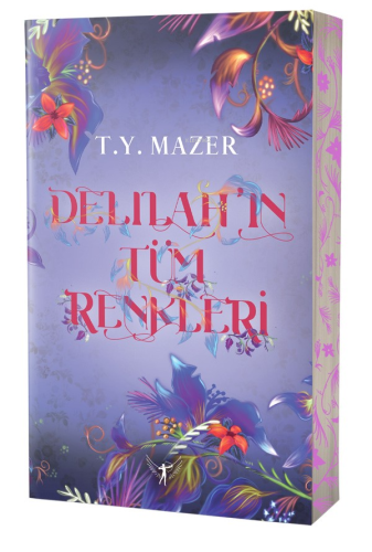 Delilah’ın Tüm Renkleri | T.Y. Mazer | Artemis Yayınları