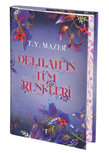 Delilah'ın Tüm Renkleri | T.Y. Mazer | Artemis Yayınları