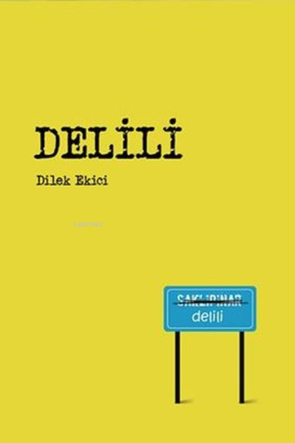 Delili | Dilek Ekici | Ritim Sanat Yayınları