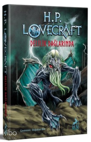 Delilik Dağlarında | Howard Phillips Lovecraft | Ren Kitap