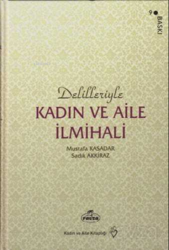 Delilleriyle Kadın ve Aile İlmihali (İthal Kağıt-Karton Kapak) | Mıust