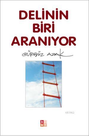 Delinin Biri Aranıyor | Gürbüz Azak | Babıali Kültür Yayıncılığı