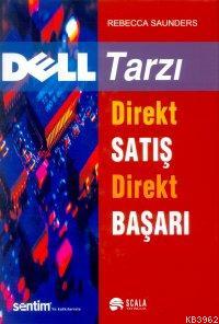 Dell Tarzı Direkt Satış Direkt Başa | Rebecca Saunders | Scala Yayıncı