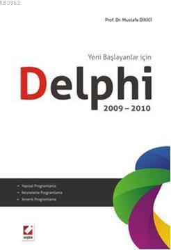 Delphi 2009 2010 | Mustafa Dikici | Seçkin Yayıncılık