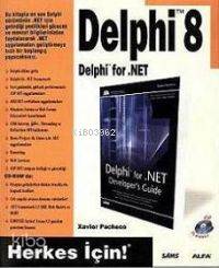 Delphi 8; Delphi For.net | Xavier Pacheco | Alfa Basım Yayım Dağıtım