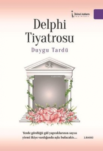 Delphi Tiyatrosu | Duygu Tardü | İkinci Adam Yayınları