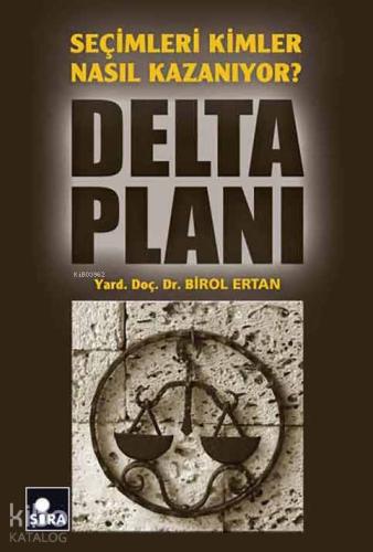 Delta Planı | Birol Ertan | Şira Yayınları