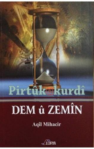 Dem Û Zemîn | | Lorya Yayınları