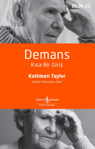 Demans;Kısa Bir Giriş | Kathleen Taylor | Türkiye İş Bankası Kültür Ya