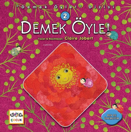 Demek Öyle | Claire Jobert | Nar Yayınları