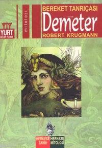 Demeter; Bereket Tanrıçası | Robert Krugmann | Yurt Kitap Dağıtım