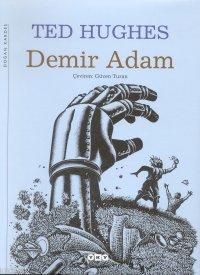 Demir Adam / Demir Kadın | Ted Hughes | Yapı Kredi Yayınları ( YKY )