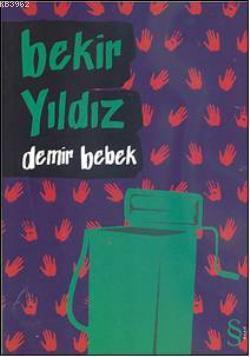 Demir Bebek | Bekir Yıldız | Everest Yayınları