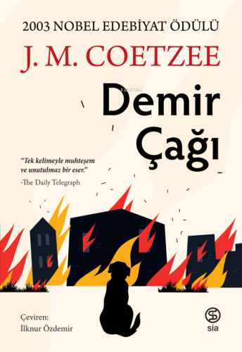 Demir Çağı | J. M. Coetzee | Sia Kitap