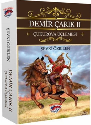 Demir Çarık 2 Çukurova Üçlemesi | Şevki Özbilen | Ergenekon Yayınları